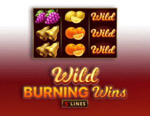 Wild Burning Wins: 5 lines