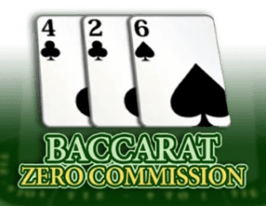 Baccarat Zero Commission