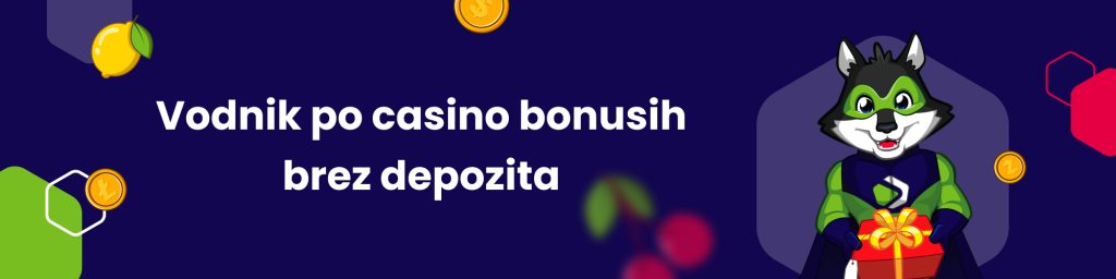 Vodnik po casino bonusih brez depozita